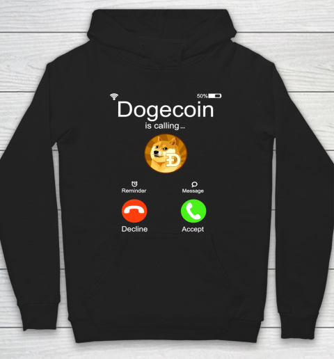 Dogecoin is Calling Funny Crypto Doge Coin Meme Hoodie