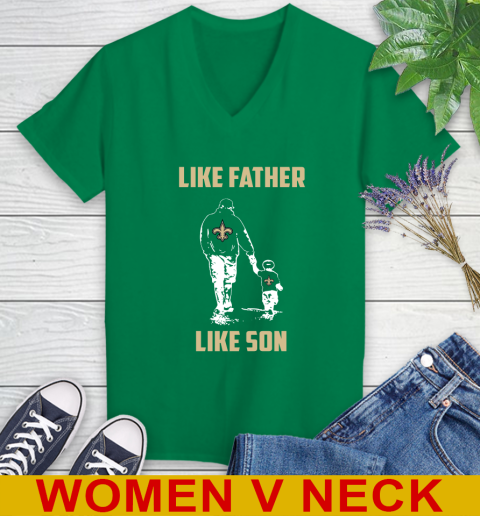 New Orleans Saints NFL Football Like Father Like Son Sports Women's V-Neck T-Shirt 5