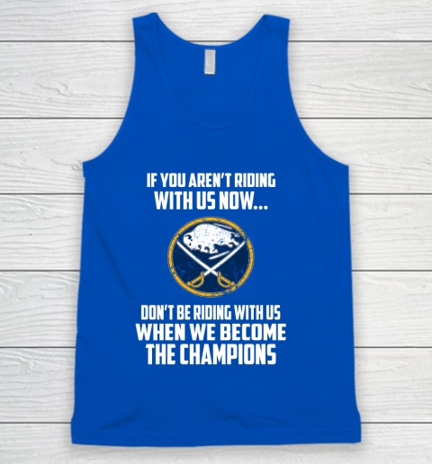 NHL Buffalo Sabres Hockey We Become The Champions Tank Top 4