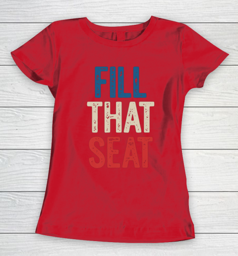 Fill That Seat Vintage North Carolina NC Fill The Seat Retro Women's T-Shirt 9