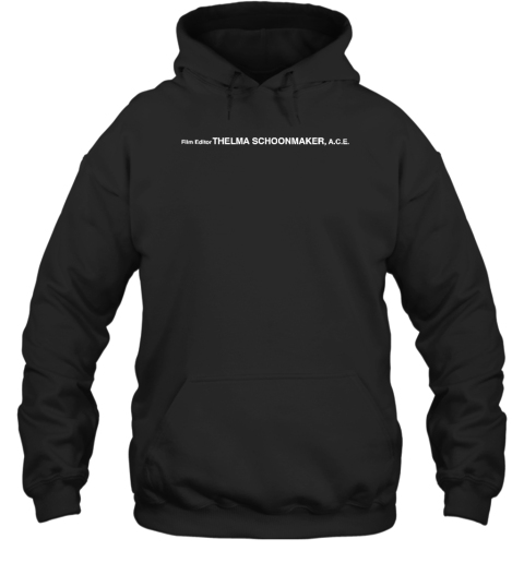 Everygoodfella Film Editor Thelma Schoonmaker Ace Hoodie