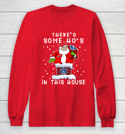 Los Angeles Dodgers Christmas There Is Some Hos In This House Santa Stuck In The Chimney MLB Long Sleeve T-Shirt 7