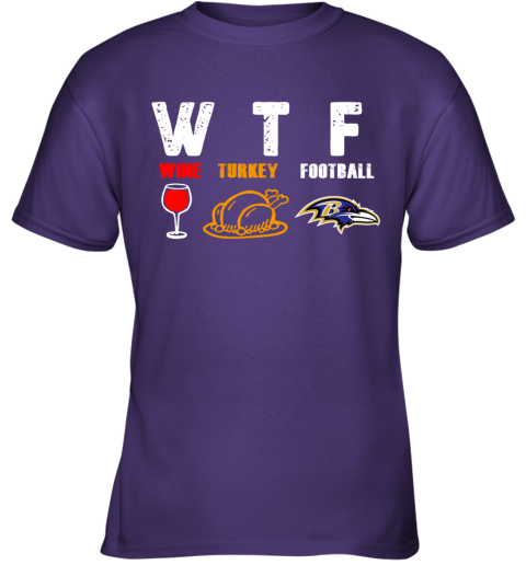 WTF Thanksgiving Wine Turkey Football Baltimore Ravens - Rookbrand