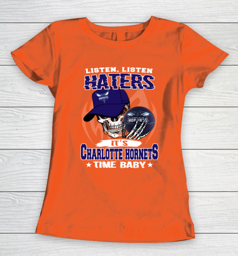 Listen Haters It is HORNETS Time Baby NBA Women's T-Shirt 3