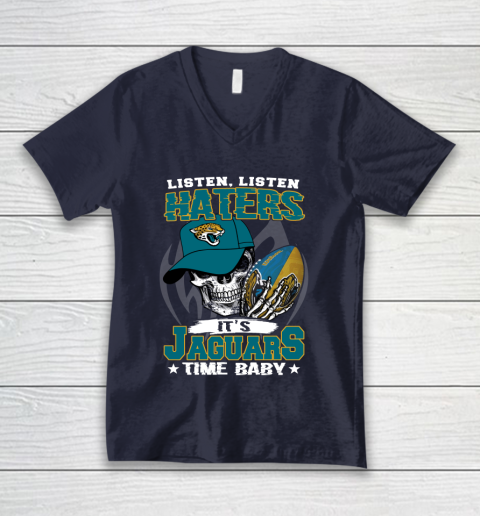 Listen Haters It is JAGUARS Time Baby NFL V-Neck T-Shirt 2