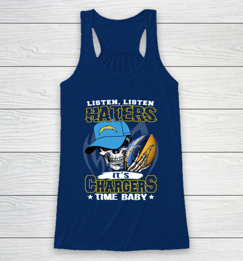 Listen Haters It is CHARGERS Time Baby NFL Racerback Tank 6