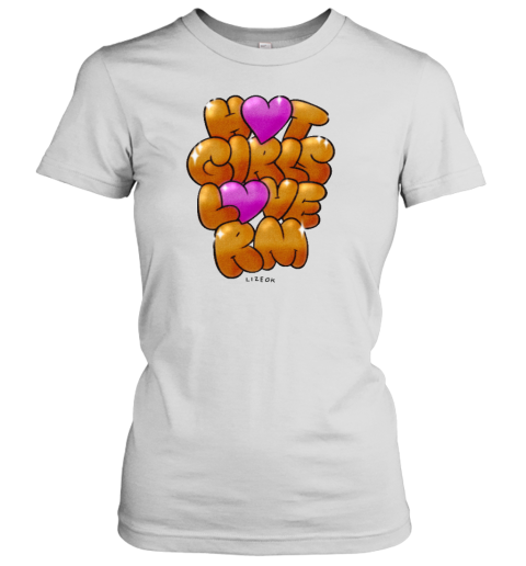 Hot Girls Love Rm Women's T