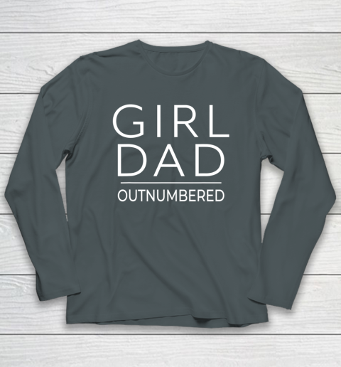 Outnumbered Dad Of Girls Shirt Fathers Day for Girl Dad Long Sleeve T-Shirt 3