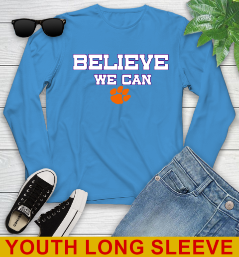 Clemson Believe We Can Shirt 124