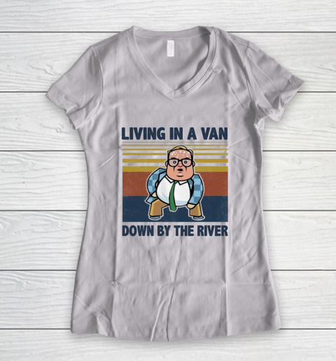 Matt Foley Living In A Van Down By The River Women's V-Neck T-Shirt