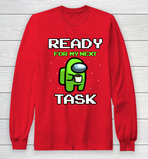Among Us Shirt Ready For Work Green Long Sleeve T-Shirt 7