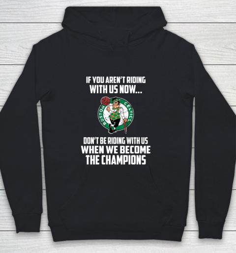 NBA Boston Celtics Basketball We Become The Champions Youth Hoodie