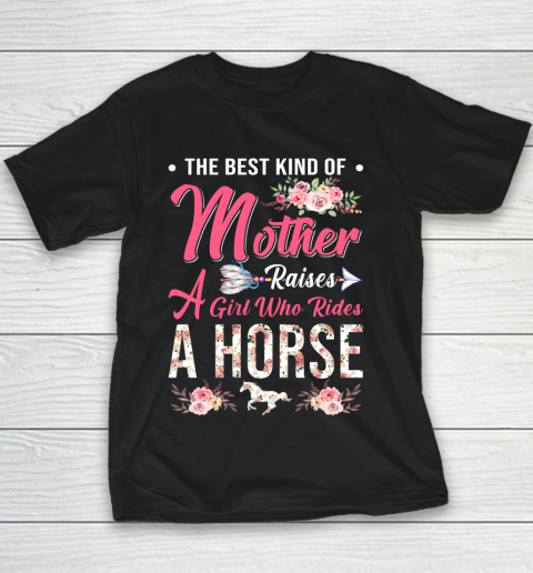 Horse riding the best mother raises a girl Youth T-Shirt