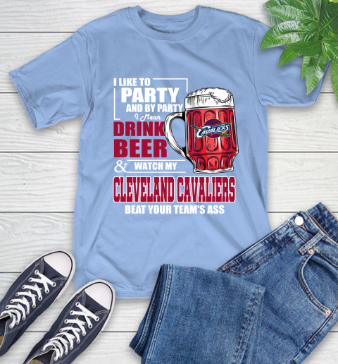 NBA Drink Beer and Watch My Cleveland Cavaliers Beat Your Team's Ass Basketball T-Shirt 12