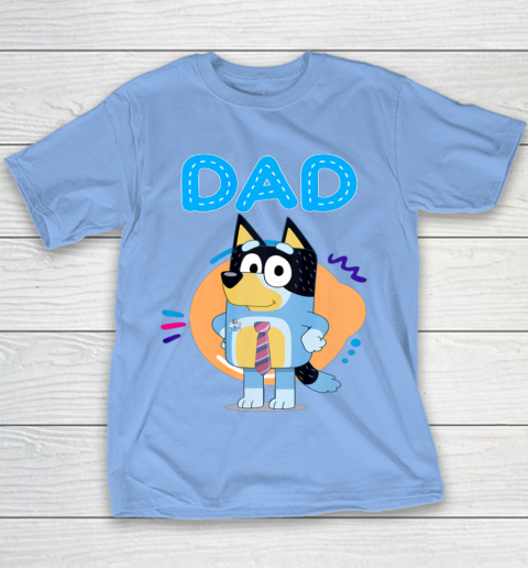 Bluey Dad Lover Forever Father's Day Youth T-Shirt 10