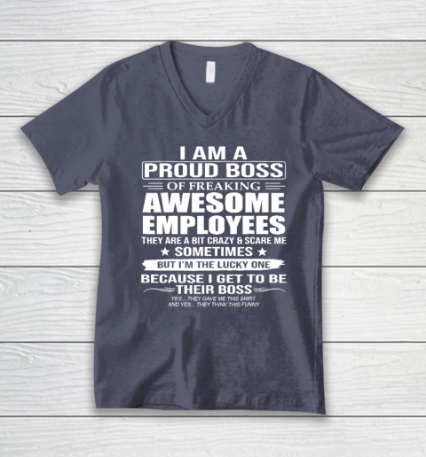 I Am A Proud Boss Of Freaking Awesome Employees V-Neck T-Shirt 6