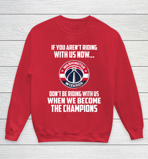 NBA Washington Wizards Basketball We Become The Champions Youth Sweatshirt 7