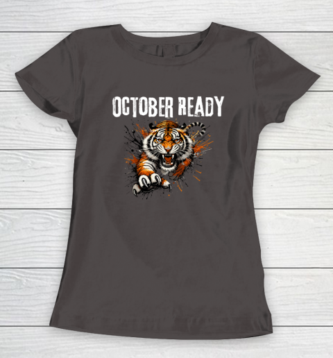 Funny October Ready For Ready Tiger Women's T-Shirt 5