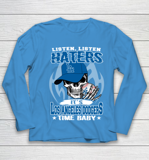 Listen Haters It is DODGERS Time Baby MLB Youth Long Sleeve 5