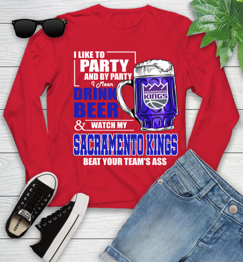 NBA Drink Beer and Watch My Sacramento Kings Beat Your Team's Ass Basketball Youth Long Sleeve 11