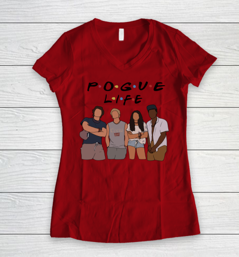 Pogue Life Shirt Outer Banks Friends Funny Women's V-Neck T-Shirt 6