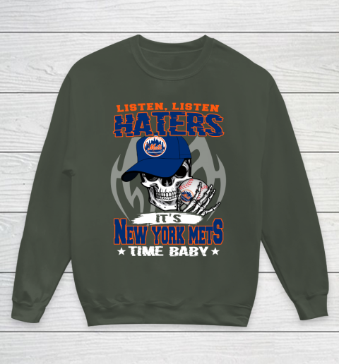 Listen Haters It is METS Time Baby MLB Youth Sweatshirt 8