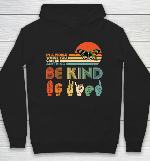 In A World Where You Can Be Anything autism Butterfly Autism Awareness Hoodie