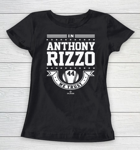 Anthony Rizzo Tshirt We Trust Women's T-Shirt