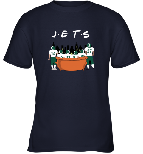 The New York Jets Together F.R.I.E.N.D.S NFL 6xbf the new york jets together friends nfl youth t shirt 26 front navy