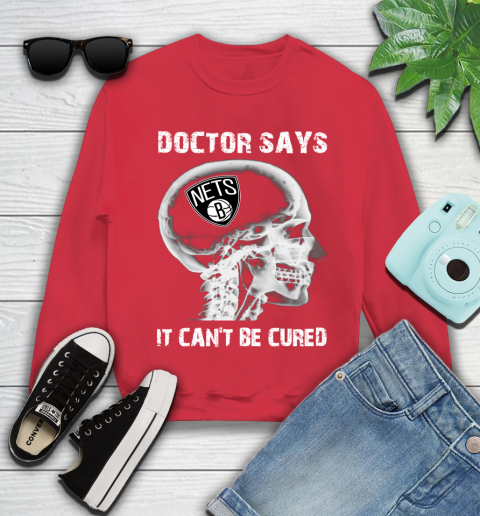 NBA Brooklyn Nets Basketball Skull It Can't Be Cured Shirt Youth Sweatshirt 6