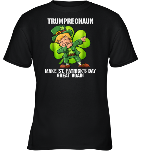 Dabbing Trumprechaun St Patricks Day Clover Funny T Youth T-Shirt