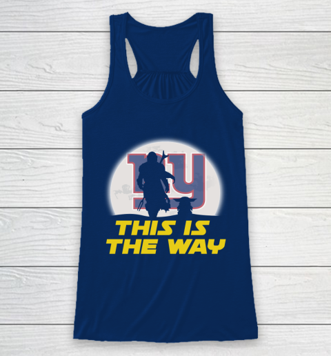 New York Giants NFL Football Star Wars Yoda And Mandalorian This Is The Way Racerback Tank 6