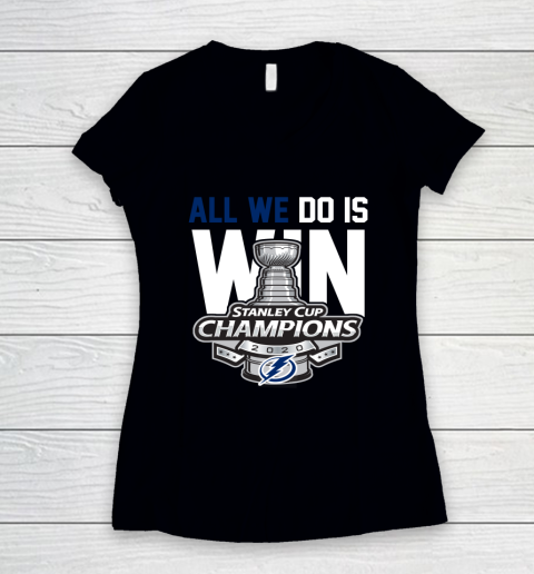 Tampa Bay Lightning Stanley Cup Champions All We Do Is Win Women's V-Neck T-Shirt