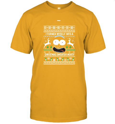 Rick and Morty Christmas Sweater I Turned My Self Into Christmas Sweater Morty Unisex Jersey Tee