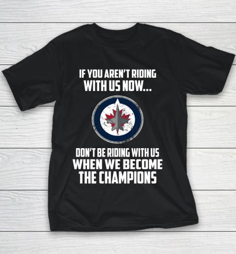 NHL Winnipeg Jets Hockey We Become The Champions Youth T-Shirt