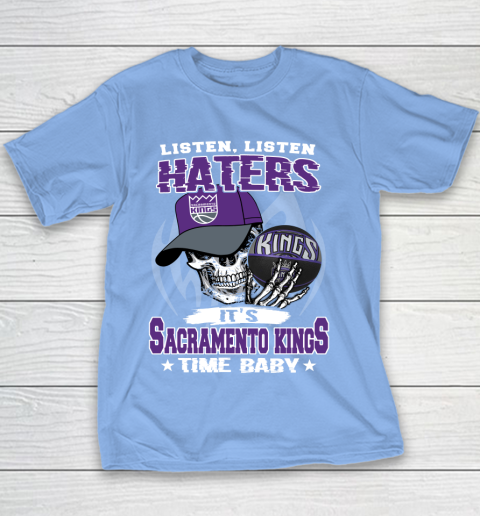 Listen Haters It is KINGS Time Baby NBA Youth T-Shirt 8