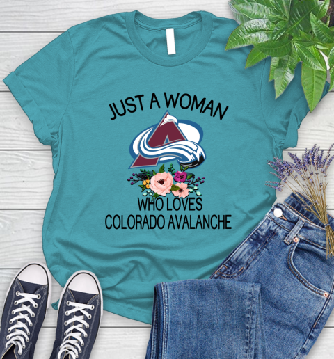 NHL Just A Woman Who Loves Colorado Avalanche Hockey Sports Women's T-Shirt 11