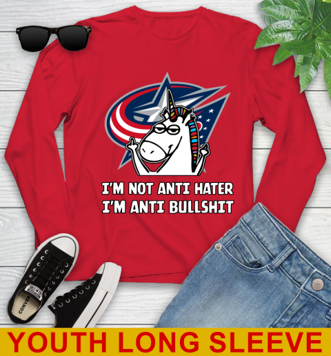 Columbus Blue Jackets NHL Hockey Unicorn I'm Not Anti Hater I'm Anti Bullshit Youth Long Sleeve 11