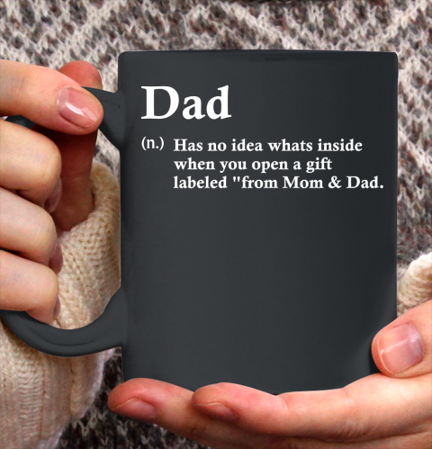 Father's Day Funny Gift Ideas Apparel  Dad definition funny T Shirt Ceramic Mug 11oz