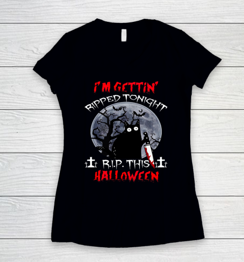 Black Cat I'm Getting Ripped Tonight Rip This Halloween Women's V-Neck T-Shirt