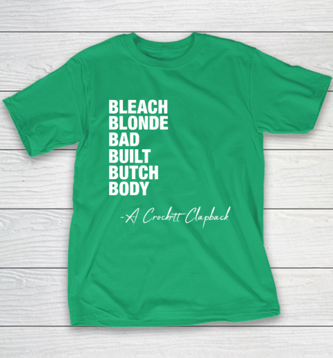 Bleach Blonde Bad Built Butch Body Fun Youth T-Shirt 4