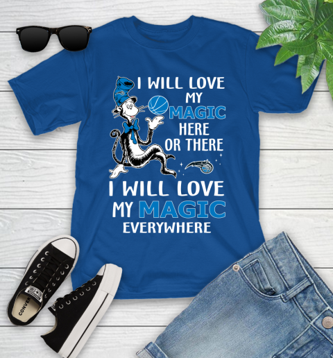NBA Basketball Orlando Magic I Will Love My Magic Everywhere Dr Seuss Shirt Youth T-Shirt 10
