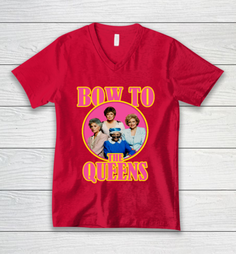 Golden Girls Tshirt Bow To The Queens V-Neck T-Shirt 3