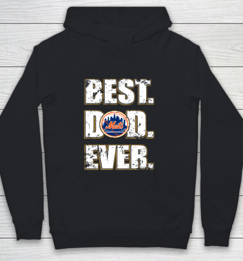 MLB New York Mets Baseball Best Dad Ever Family Shirt Youth Hoodie