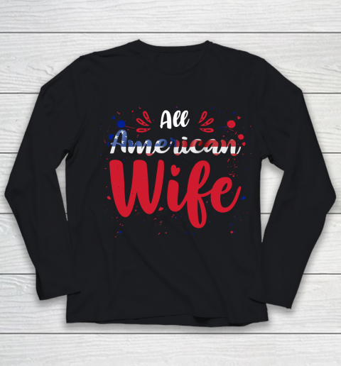 All American Wife 4th July Independence Day Youth Long Sleeve