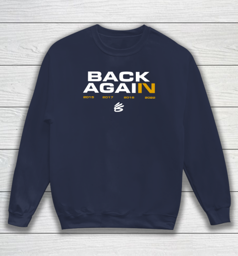 Steph Curry Back Again Sweatshirt 2