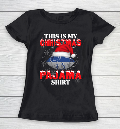 Indianapolis Colts This Is My Christmas Pajama Shirt NFL Women's T-Shirt