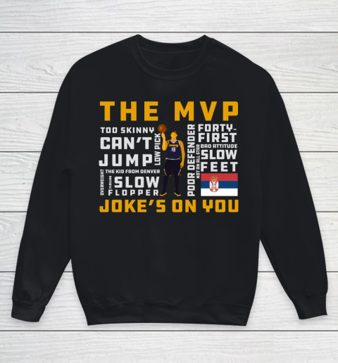 Jokic MVP Joke's On You Youth Sweatshirt
