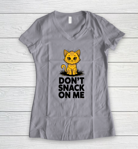 Don't Snack On Me Funny Cat Women's V-Neck T-Shirt 2