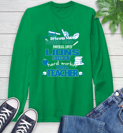 Detroit Lions NFL I'm A Difference Making Student Caring Football Loving Kinda Teacher Long Sleeve T-Shirt 8